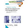 Von der Einzelpraxis zum Versorgungszentrum