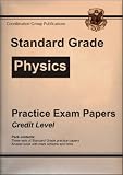 Standard Grade, Physics Practice Exam Papers: Credit Level