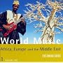 The Rough Guide to World Music: Africa Europe & the Middle East