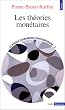 La pens�e �conomique contemporaine. 2, Les th�ories mon�taires