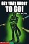 Get That Ghost to Go! (Pathway Books)