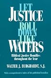 Let Justice Roll Down Like Water,
Walter J. Burghardt