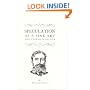 Speculation As a Fine Art and Thoughts on Life (Fraser Publishing Library)