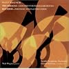 Walt Wagner: THE MIRACLE - Concerto for Piano & Orchestra; RHYTHMS - For Piano, Winds & Percussion