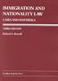 Immigration and Nationality Law: Cases and Materials