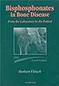 Bisphosphonates in Bone Disease: From the Laboratory to the Patient