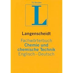 Langenscheidt Fachw�rterbuch Chemie und chemische Technik, Englisch-Deutsch