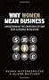 Why Women Mean Business: Understanding the Emergence of our Next Economic Revolution