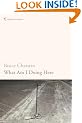 What Am I Doing Here? (Vintage classics)