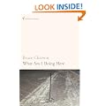 What Am I Doing Here? (Vintage classics)