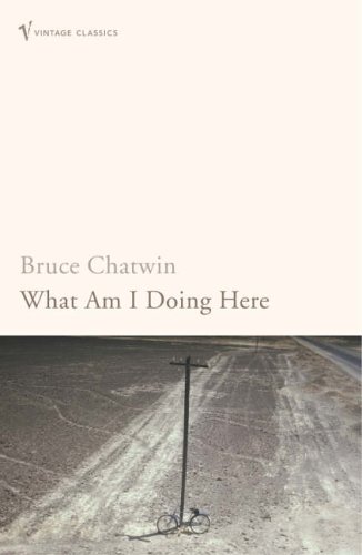  : What am I Doing Here? (Vintage Classics)