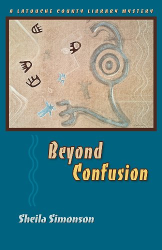 Beyond Confusion: A Latouche County Library Mystery (Latouche County Library Mysteries)
