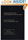 Cross-Examination: The Comprehensive Guide for Experts