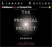 The Prodigal Project: Book 1: Genesis (Prodigal Project (Paperback))