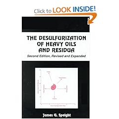 The Desulfurization of Heavy Oils and Residua (Chemical Industries)