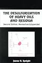 The Desulfurization of Heavy Oils and Residua (Chemical Industries)