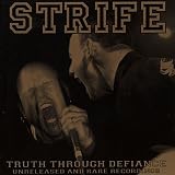 Truth Through Defiance an album by Strife