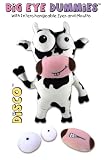 Big Eye Dummies - Disco the Cow