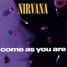 Come as You Are
