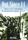 Out since 14 : a history of the 1/2nd Battalion, the Monmouthshire Regiment 1914-19