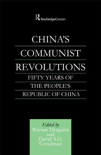 China's Communist Revolutions: Fifty Years of The People's Republic of China