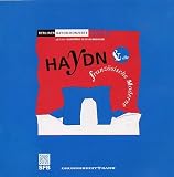 Haydn Ensemble Berlin - Haydn & die franz. Moderne
