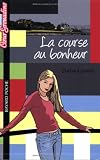 La course au bonheur