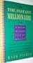 The Instant Millionaire: A Tale of Wisdom and Wealth