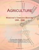 Agriculture: Websters Timeline History, 1999 - 2000
