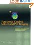 Functional Cerebral SPECT and PET Imaging