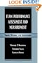 Team Performance Assessment and Measurement: Theory, Methods, and Applications (Applied Psychology Series)