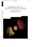 Talking Truth, Confronting Power (Trenthams Discourse, Power, Resistance Series)
