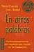 En Otras Palabras: Perfeccionamiento Del Espanol Por Medio De LA Traduccion (Spanish Edition)