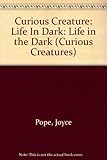 Life in the dark