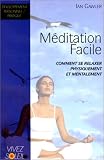 La M�ditation facile