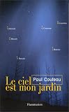 Le ciel est mon jardin