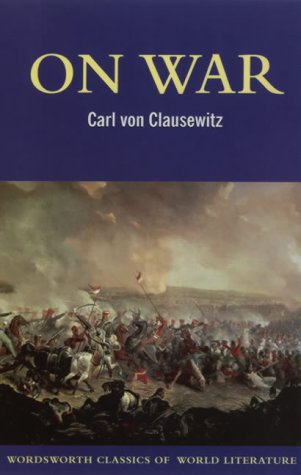 On War (Wordsworth Classics of World Literature)