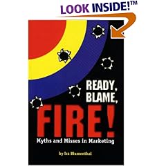 Ready, Blame, Fire!: Myths & Misses in Marketing