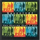 The Feeling That I Get by  Bassology 
