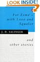 For Esm� - with Love and Squalor: And Other Stories