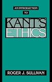 An Introduction to Kant s Ethics