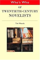 Who's Who of Twentieth-Century Novelists (Who's Who (Routledge))