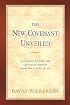 The New Covenant Unveiled