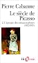 Le Si�cle de Picasso, tome 2 : L'Epoque des m�tamorphoses (1912-1937)