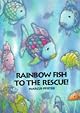 Rainbow Fish to the Rescue!