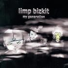 Click here to buy My Generation, Pt. 2 by  Limp Bizkit .