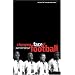 The Changing Face of Football: Racism, Identity and Multiculture in the English Game