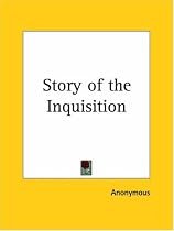 Story of the Inquisition