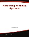 Hardening Windows Systems