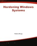 Hardening Windows Systems (Hardening)